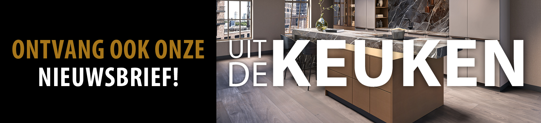 Ontvang de Tinnemans Keukens Nieuwsbrief